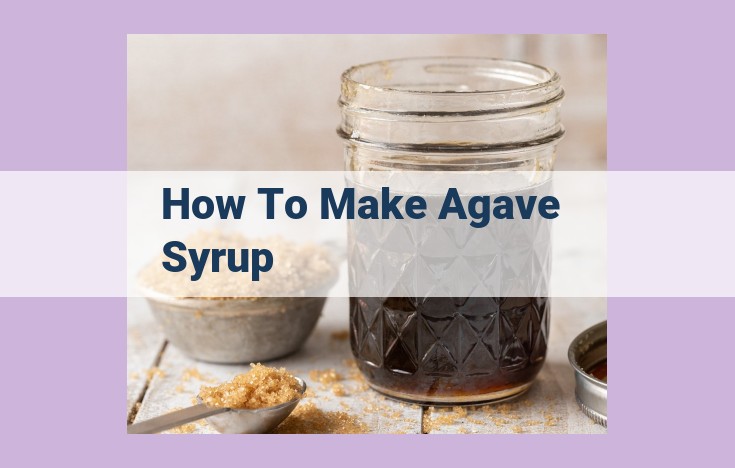 how to make agave syrup