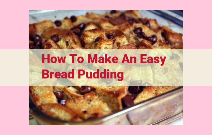 how to make an easy bread pudding