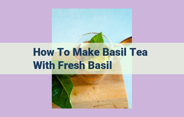 how to make basil tea with fresh basil