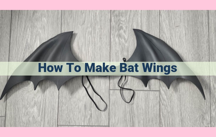 how to make bat wings