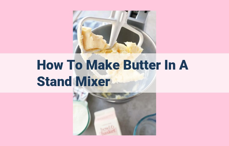 how to make butter in a stand mixer