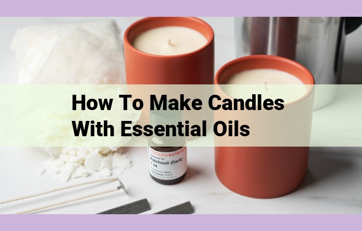 how to make candles with essential oils