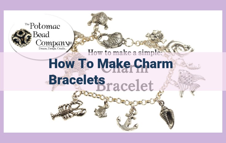 how to make charm bracelets