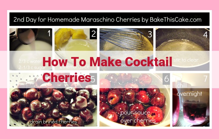 how to make cocktail cherries