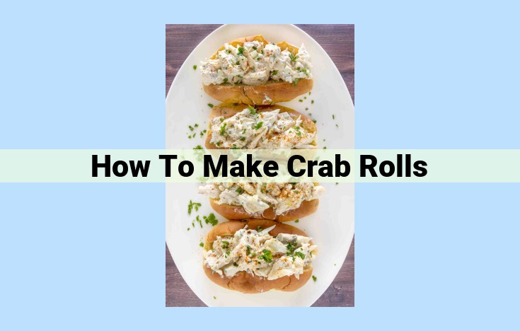 how to make crab rolls