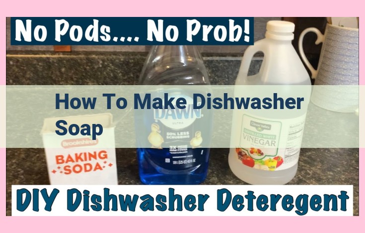 how to make dishwasher soap