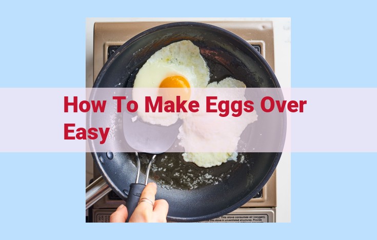 how to make eggs over easy