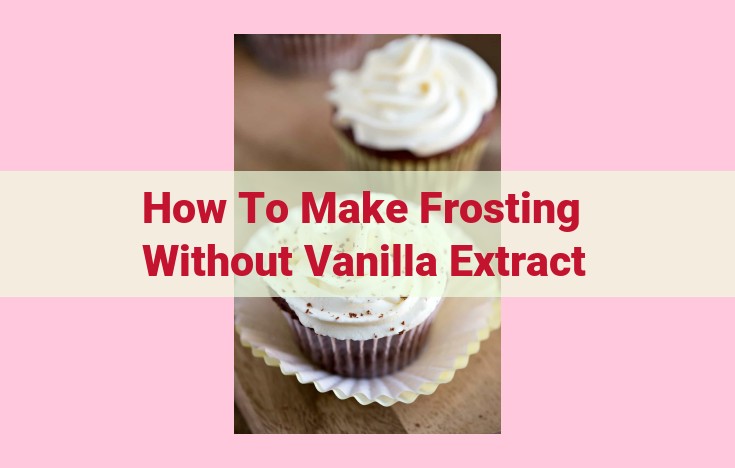 how to make frosting without vanilla extract