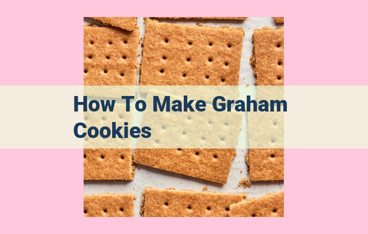 how to make graham cookies