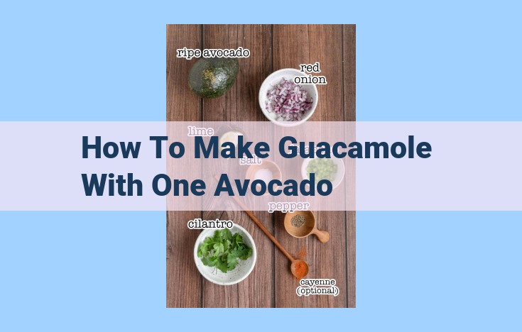 how to make guacamole with one avocado