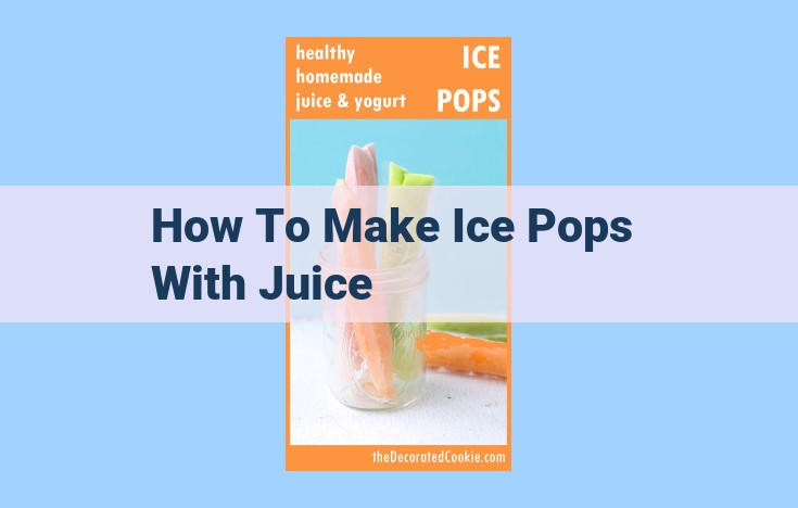 how to make ice pops with juice