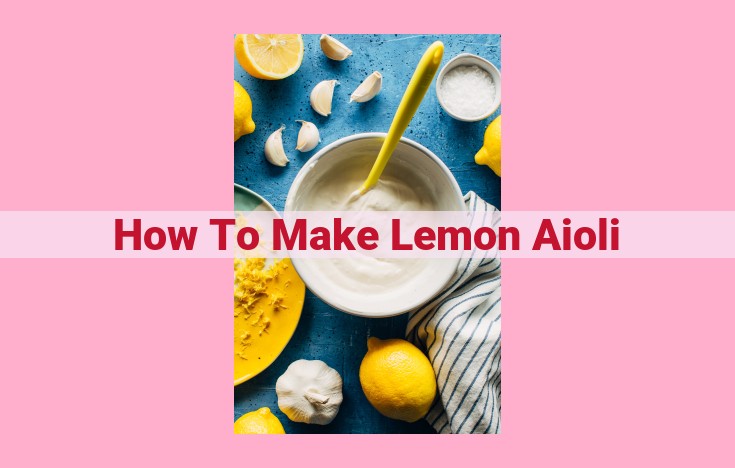 how to make lemon aioli