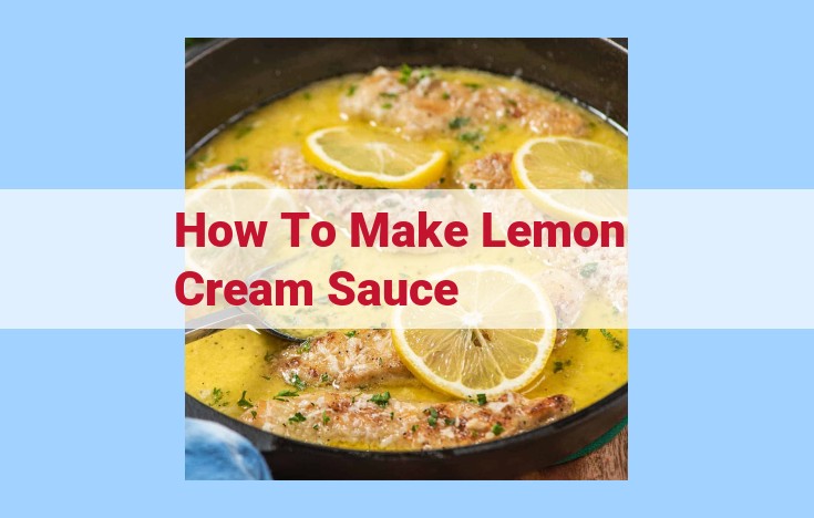 how to make lemon cream sauce