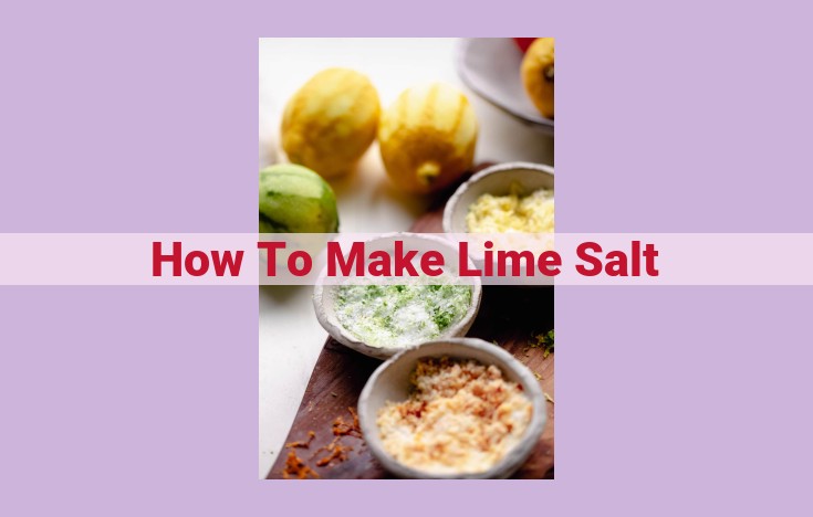 how to make lime salt