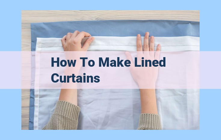 how to make lined curtains