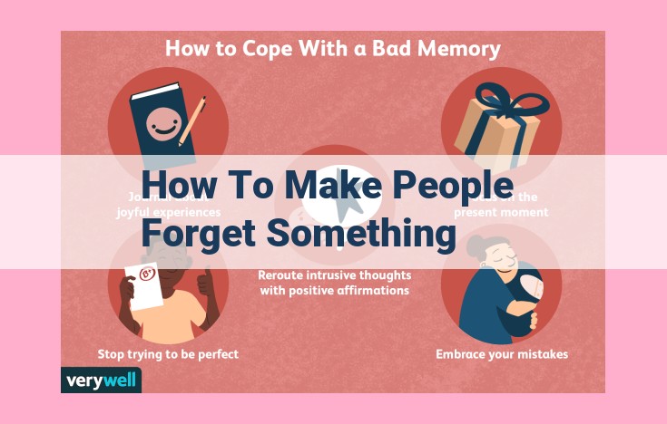 how to make people forget something