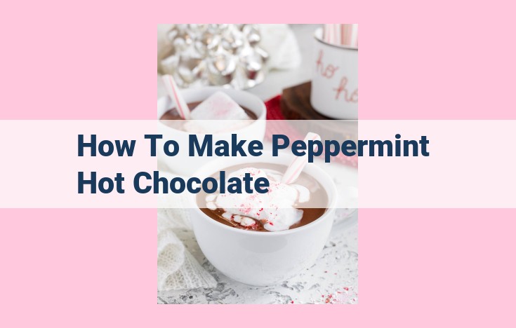 how to make peppermint hot chocolate