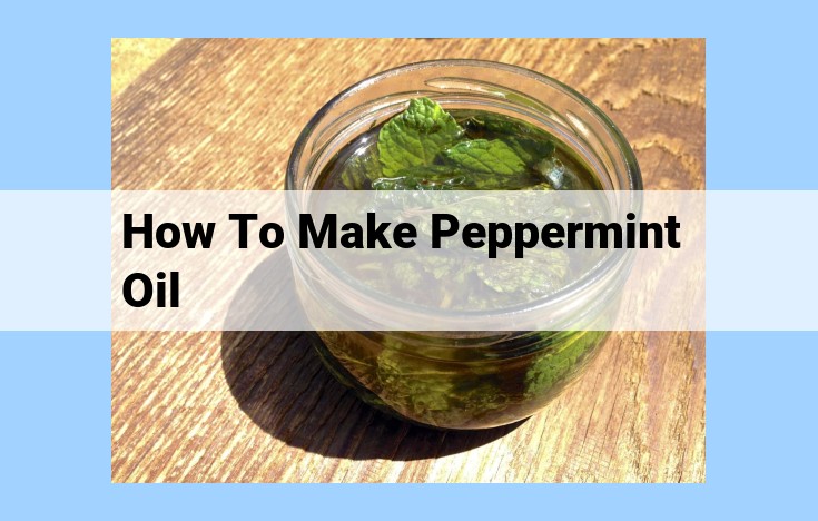 how to make peppermint oil