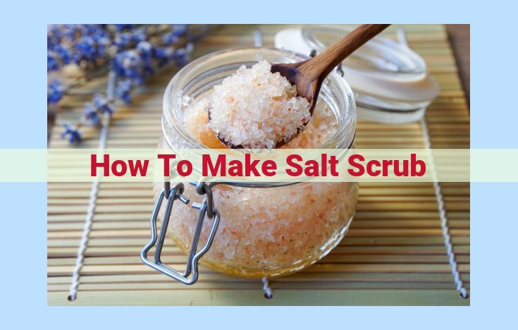 how to make salt scrub