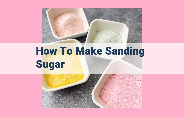 how to make sanding sugar