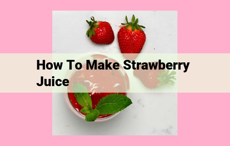 how to make strawberry juice