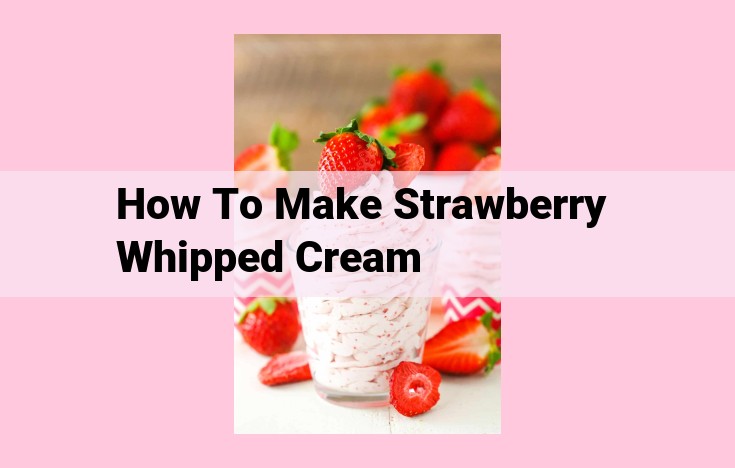 how to make strawberry whipped cream