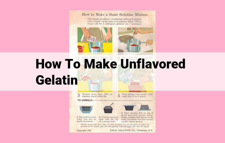 how to make unflavored gelatin