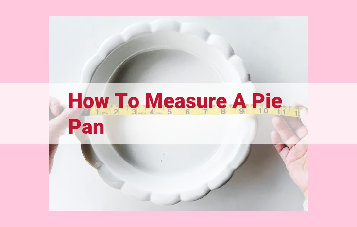 how to measure a pie pan