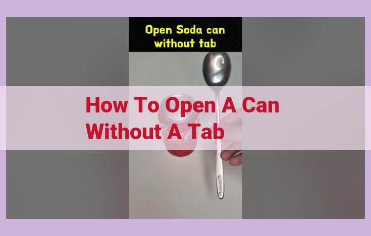 how to open a can without a tab