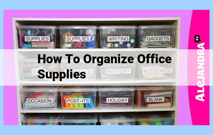 how to organize office supplies