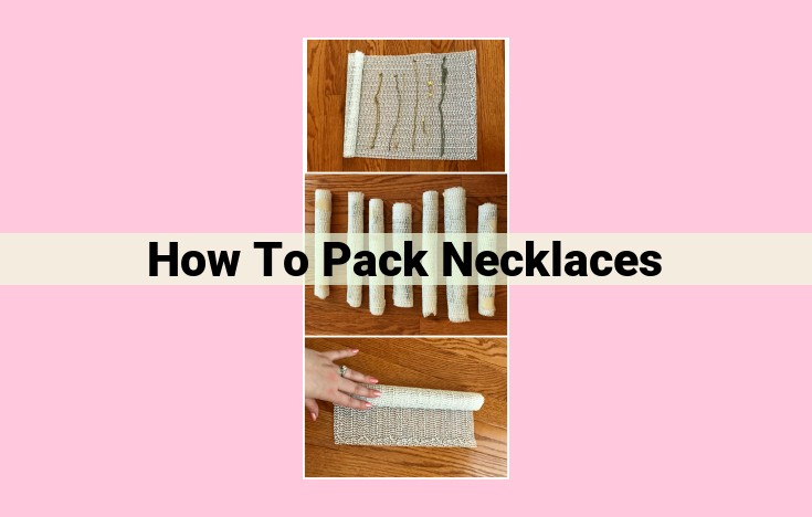 how to pack necklaces