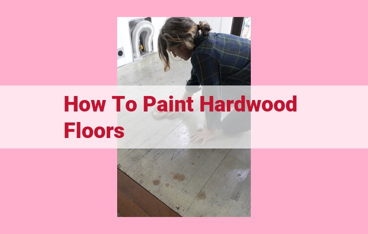 how to paint hardwood floors