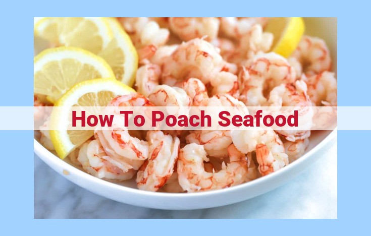 how to poach seafood