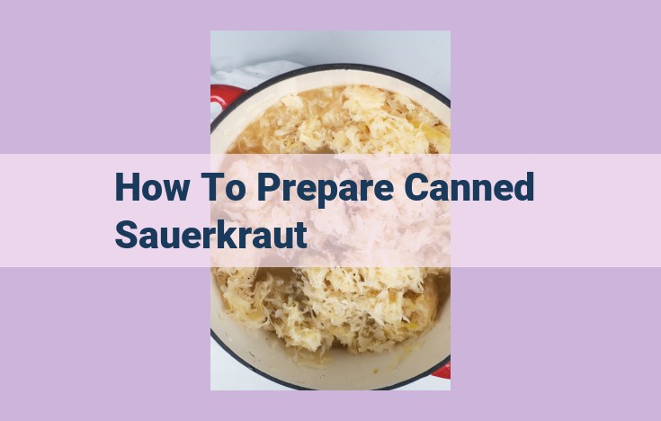 how to prepare canned sauerkraut