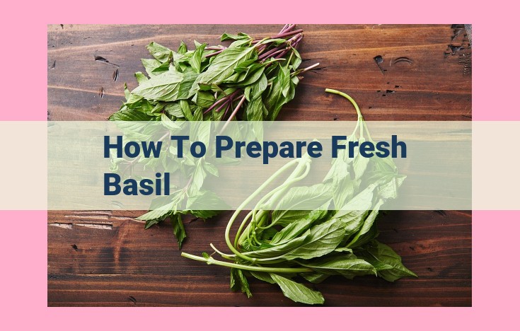 how to prepare fresh basil