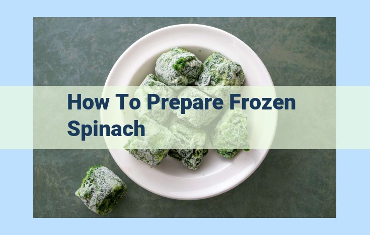 how to prepare frozen spinach