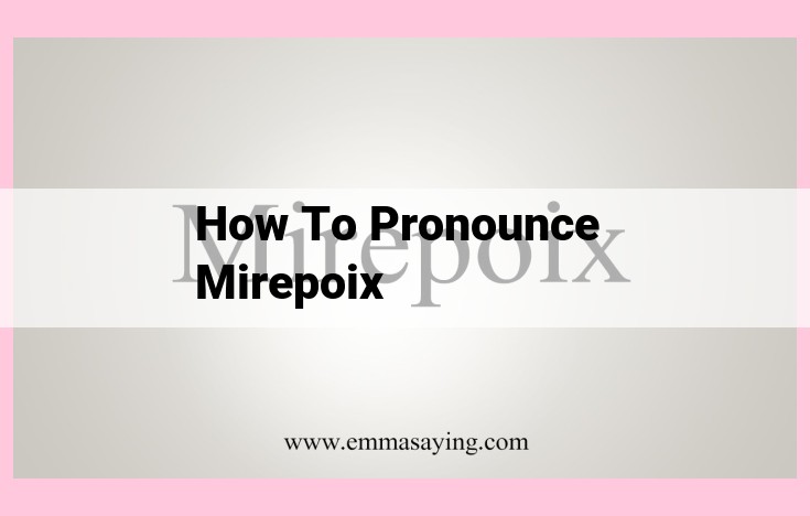 how to pronounce mirepoix