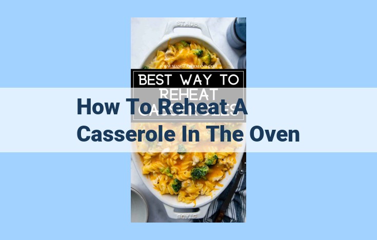 how to reheat a casserole in the oven