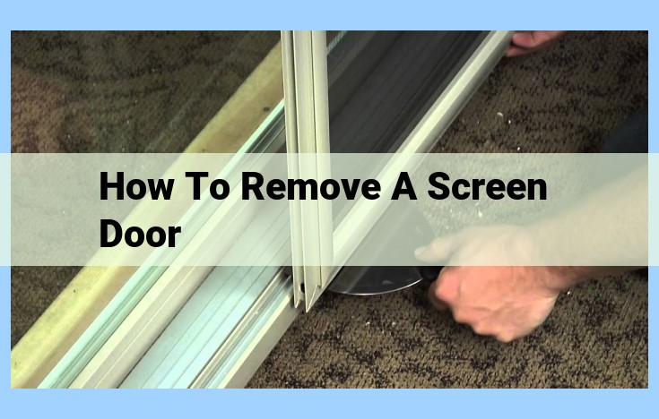 how to remove a screen door