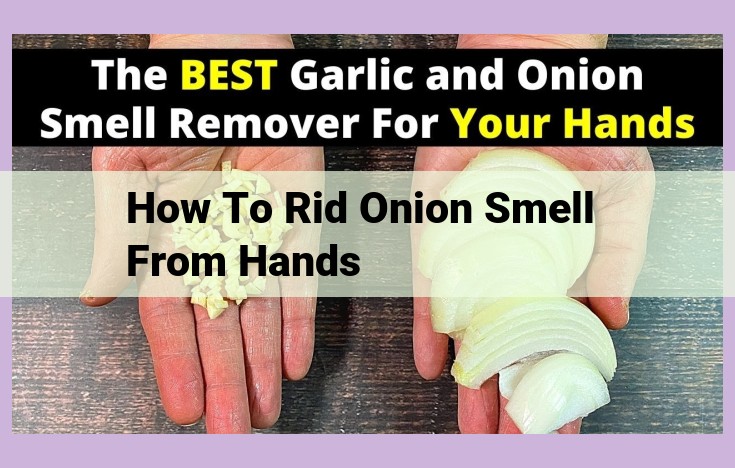 how to rid onion smell from hands