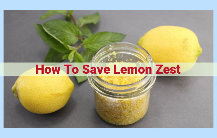 how to save lemon zest