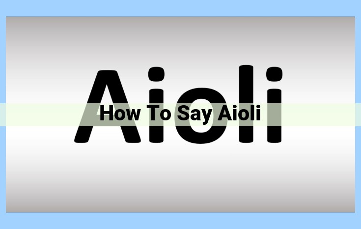 how to say aioli