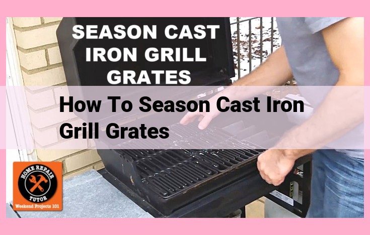 how to season cast iron grill grates