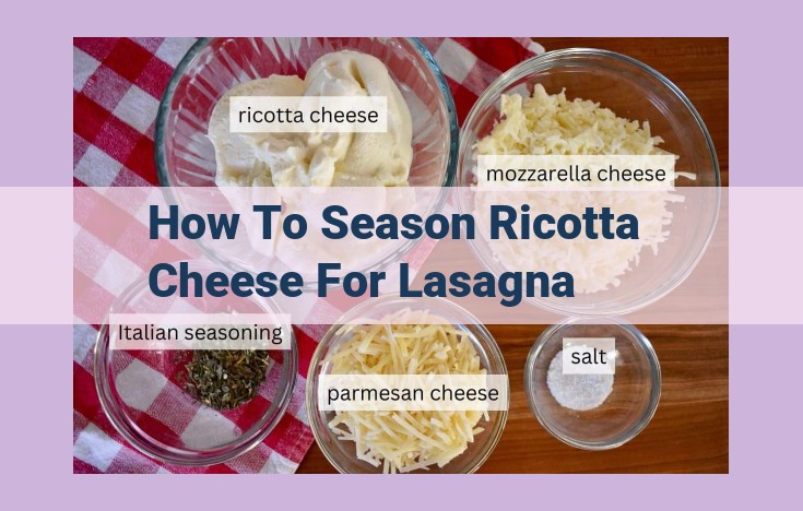 how to season ricotta cheese for lasagna