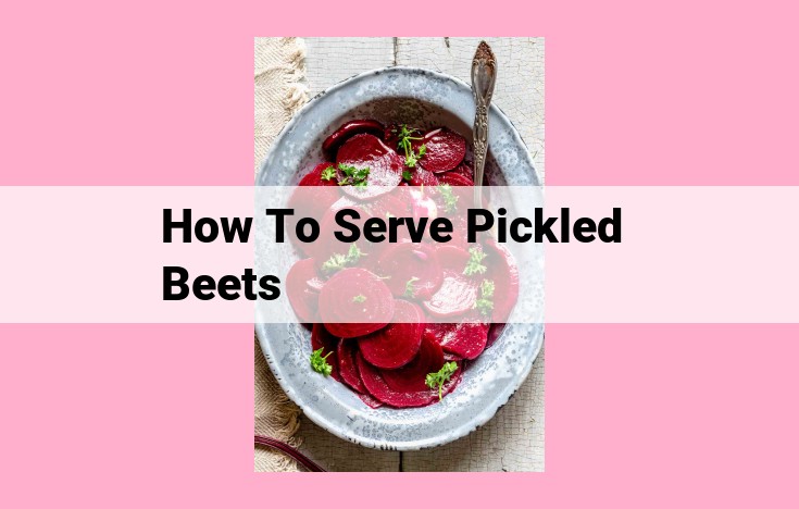 how to serve pickled beets