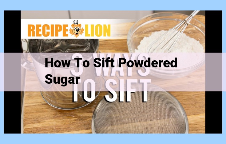 how to sift powdered sugar