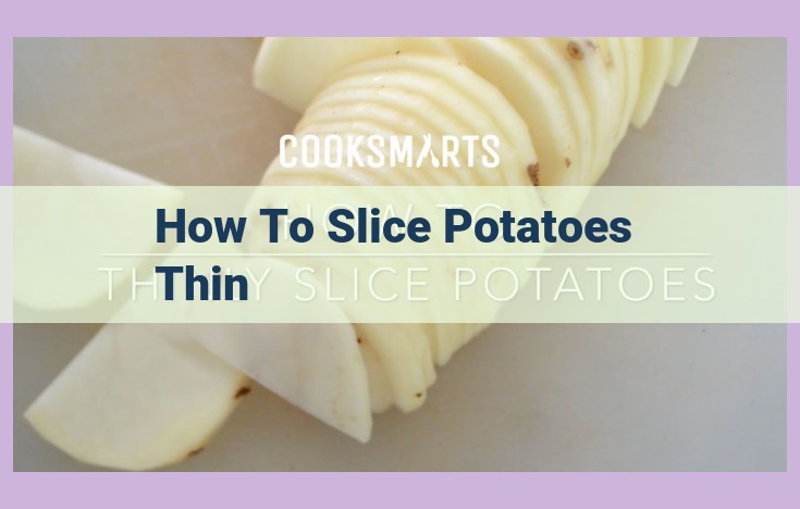 how to slice potatoes thin