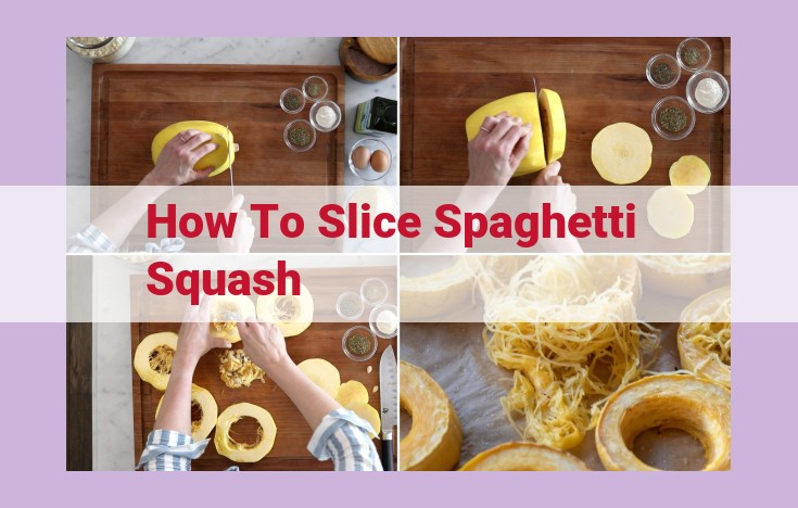 how to slice spaghetti squash