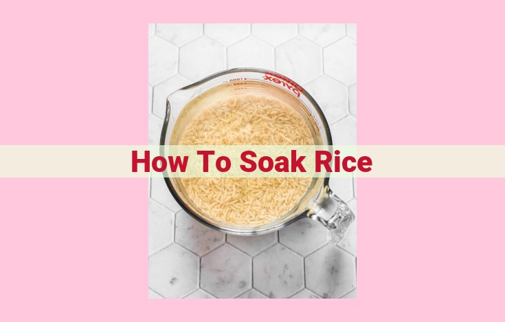 how to soak rice