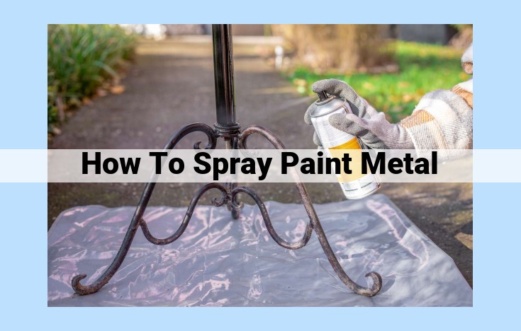 how to spray paint metal